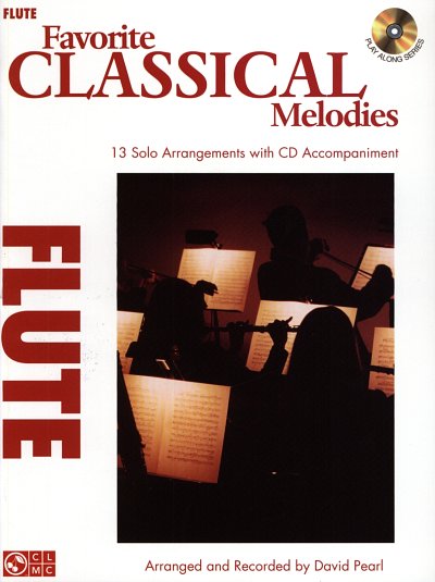 Favorite Classical Melodies, Fl (+CD)