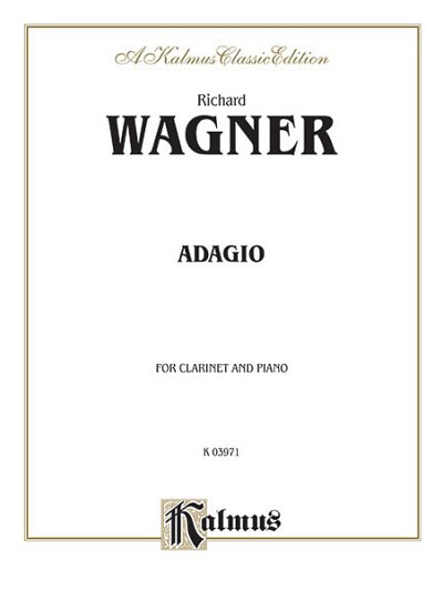 R. Wagner: Adagio, Klar