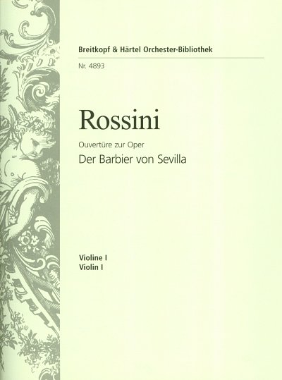 G. Rossini: Il Barbiere di Siviglia. Ouverture "Der Barbier von Sevilla"