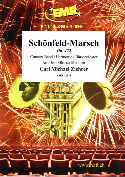 C.M. Ziehrer: Schönfeld-Marsch Op. 422, Blaso