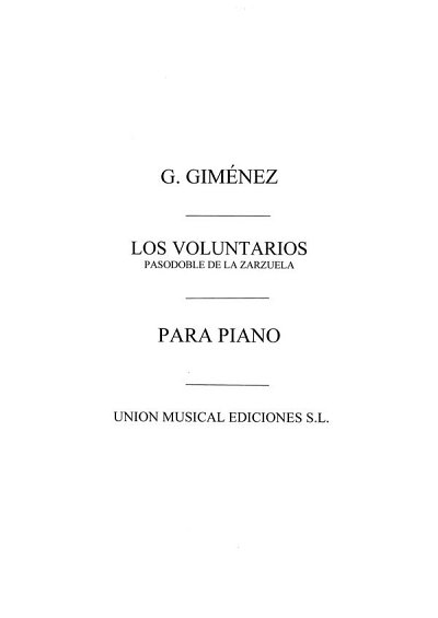 G. Giménez: Los Voluntarios, Pasodoble, Akk