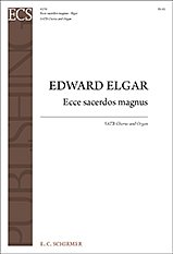 E. Elgar: Ecce sacerdos magnus