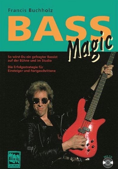 B. F.: Bass Magic, E-Bass (Bu+CD)