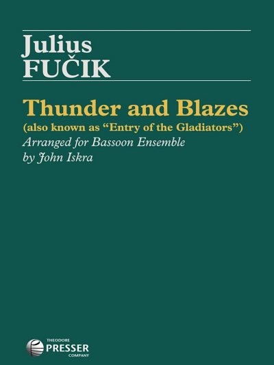 J. Fučík atd.: Thunder and Blazes