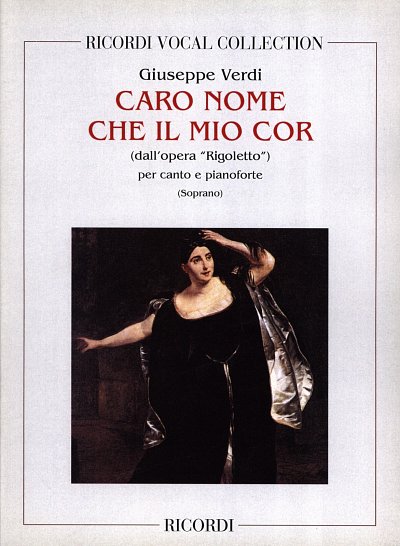 G. Verdi: Rigoletto: Caro Nome Che Il Mio Cor, GesKlav