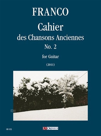 A. Franco: Cahier des Chansons Anciennes No. 2
