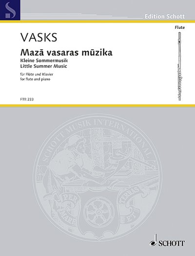 DL: P. Vasks: Kleine Sommermusik, FlKlav (Pa+St)