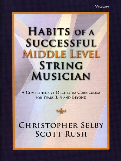 Habits of a Successful Middle Level String-Violin, Stro