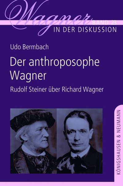 U. Bernbach: Der anthroposophe Wagner (Bu)