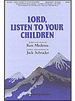 K. Medema: Lord, Listen to Your Children, Gch;Klav (Chpa)