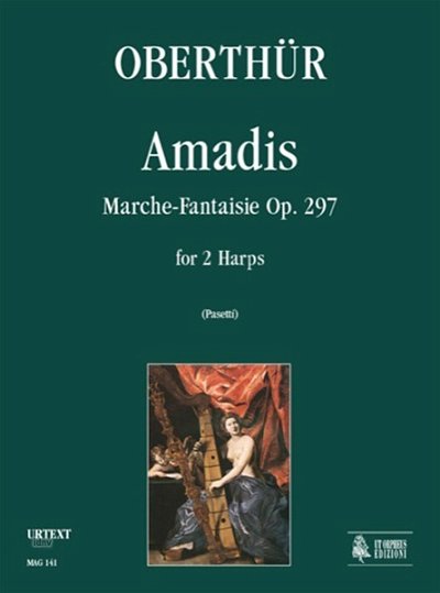 K. Oberthür: Amadis op. 297, 2Hrf