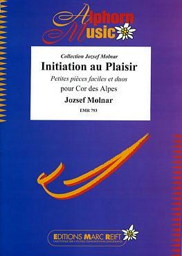 J. Molnar: Initiation au plaisir pour Cor des Alpes
