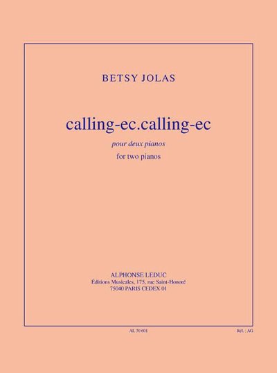 B. Jolas: Calling-ec.calling-ec pour 2 pianos