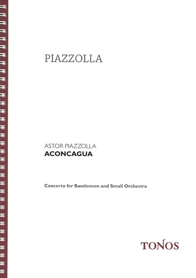 A. Piazzolla: Aconcagua