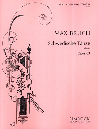 M. Bruch: Schwedische Tänze op. 63 , Klav