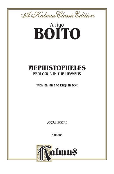 A. Boito: Prologue to Mephistopheles (KA)