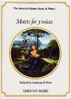 Chester Book Of Motets Vol 7: Motets For 3 , Gch3;Klv (Chpa)