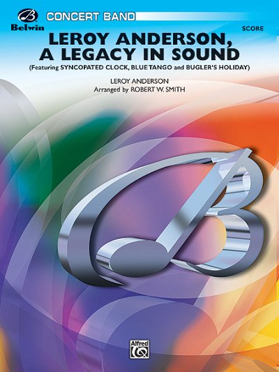 Leroy Anderson-A Legacy in Sound, Blaso (Part.)
