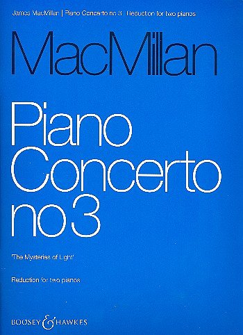 J. MacMillan: Piano Concerto No. 3