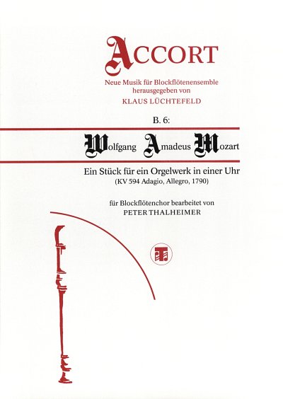 W.A. Mozart: Ein Stueck Fuer Ein Orgelwerk In Einer Uhr Kv 5