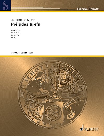 Guide, Richard de: Préludes Brefs