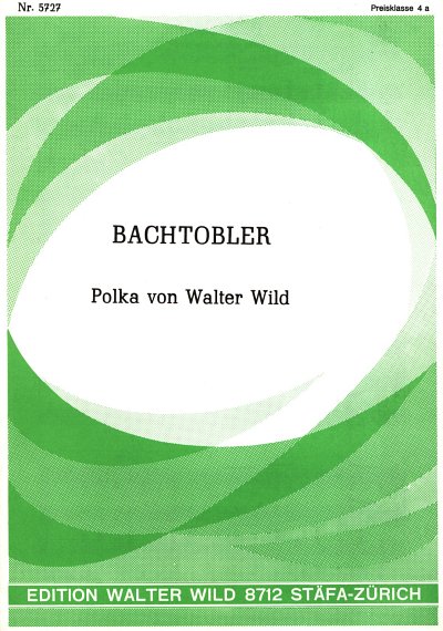 W. Wild et al.: Bachtobler