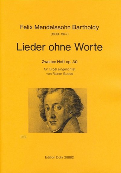 F. Mendelssohn Bartholdy y otros.: Lieder ohne Worte Zweites Book op.30