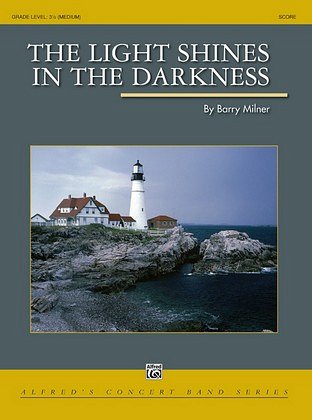 B.L. Milner: The Light shines in the Darkness, Blaso (Pa+St)