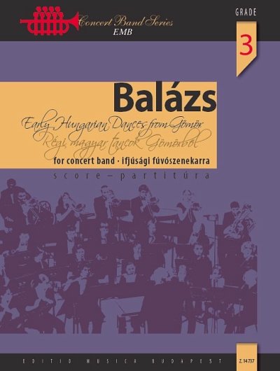 Á. Balázs: Alte ungarische Tänze aus Gömör, Blaso (Part.)