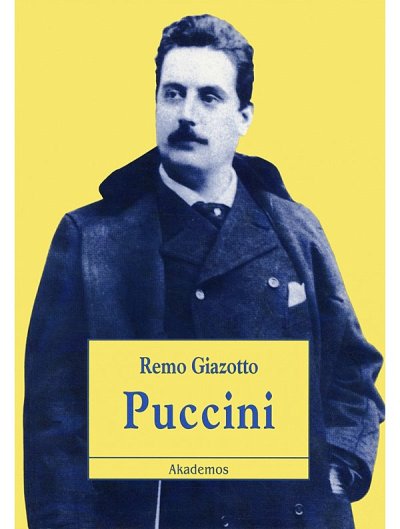 R. Giazotto: Puccini in casa Puccini (Bu)