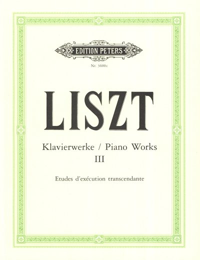 F. Liszt: Klavierwerke 3: Etudes d'execution transcend, Klav