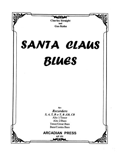 Straight Charley + Kahn Gus: Santa Claus Blues