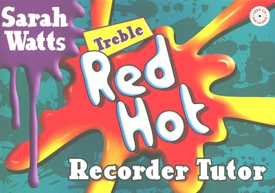 S. Watts: Red Hot Recorder Tutor - Student, Ablf (+CD)