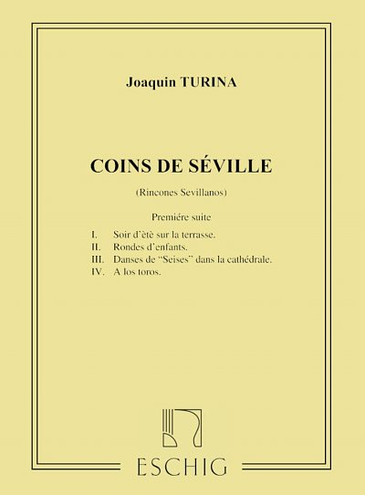J. Turina: Coins De Seville Op 5 Piano (N 1-2-3-4