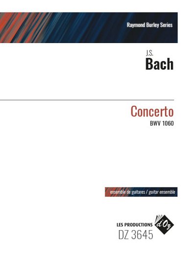 J.S. Bach: Concerto BWV 1060
