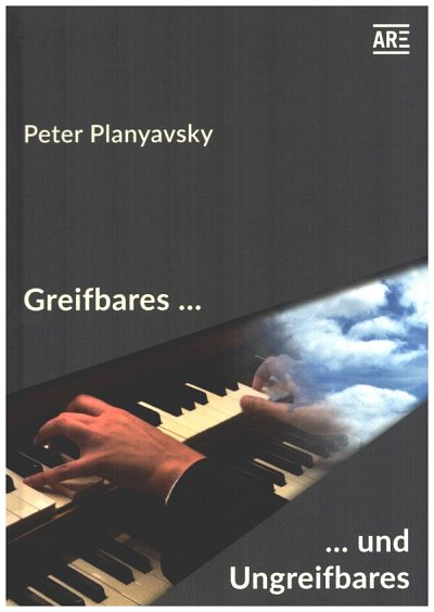 P. Planyavsky: Greifbares ...und Ungreifbares (BuHc)