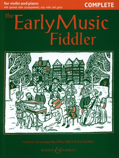 E. Huws Jones: The Early Music Fidd, 1-2VlKlv;Git (KlavpaSt)