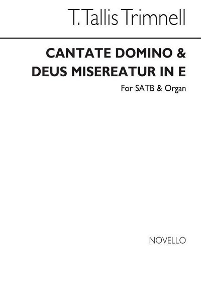Trimmell Cantate Domino And Deus Misereatur , GchKlav (Chpa)