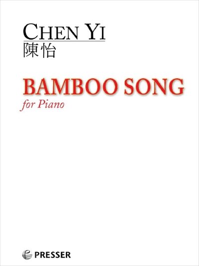 C. Yi: Bamboo Song, Klav (EA)