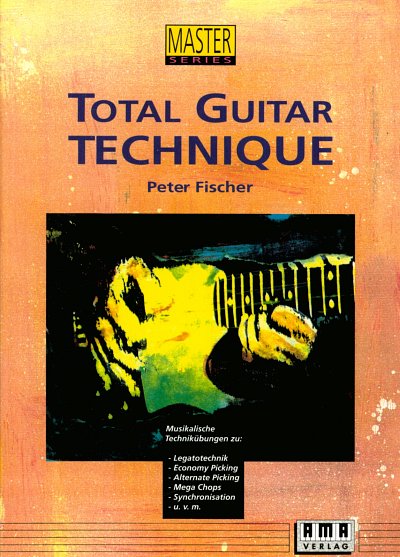 P. Fischer: Total Guitar Technique, Git