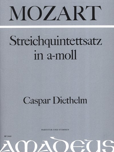 W.A. Mozart: Quintettsatz A-Moll Kv Anh 79 (515c)