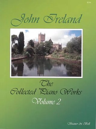 J. Ireland: Collected Piano Works 2, Klav