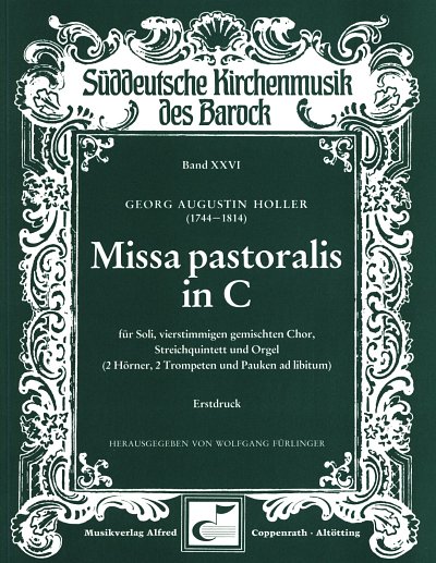 Holler Georg Augustin: Missa pastoralis in C C-Dur