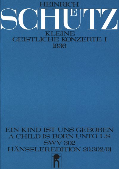 H. Schütz: Ein Kind ist uns geboren F-Dur SWV 302 (op. 8, 21) (1636)