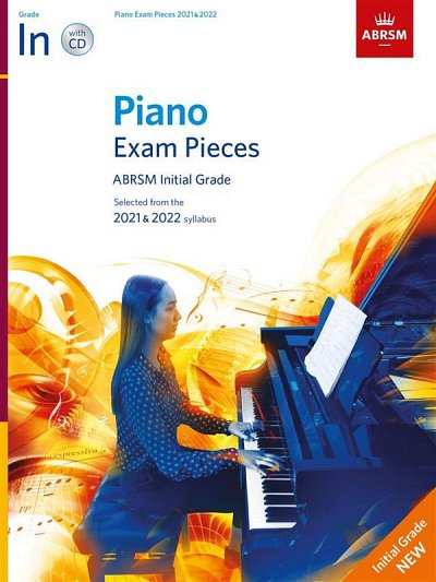 Piano Exam Pieces 2021 & 2022 - Initial + CD