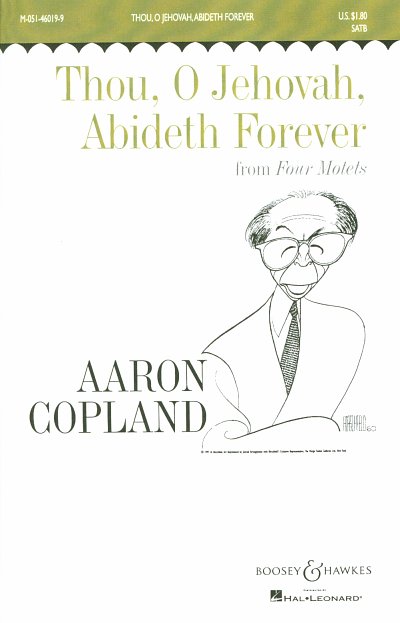 A. Copland: Thou, O Jehovah, Abideth Forever