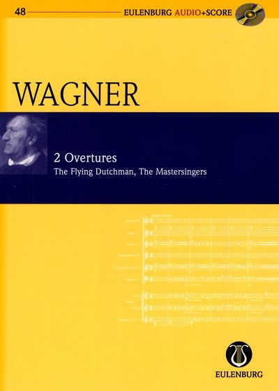 R. Wagner: Zwei Ouvertueren (Der fliegende Hollaender, Die M
