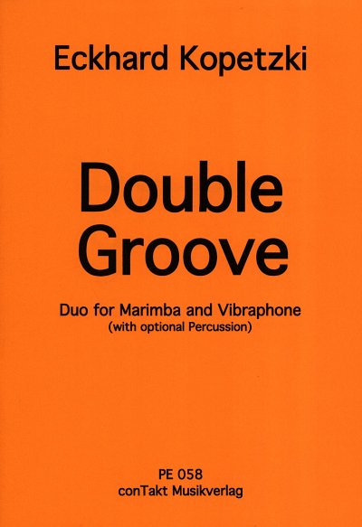 E. Kopetzki: Double Groove, MarVib (Pa+St)