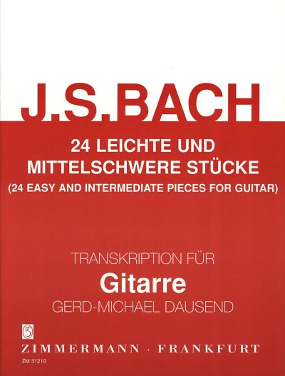 J.S. Bach: 24 Leichte + Mittelschwere Stuecke