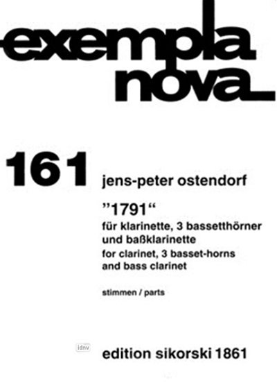 Ostendorf Jens Peter: 1791 für Klarinette, 3 Bassetthörner und Bassklarinette